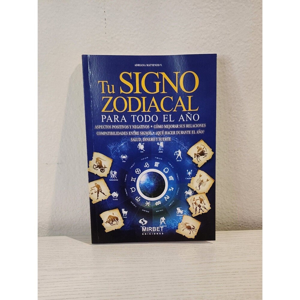 LIBRO Tu Signo Zodiacal - Para Todo El Ano QUE HACER DURANTE EL AÑO